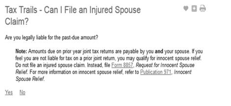 Injured Spouse Iowa The injured spouse designation is not recognized by the State of Iowa when using Status 2: Married filing a joint return or Status 3: Married filing separately on a combined
