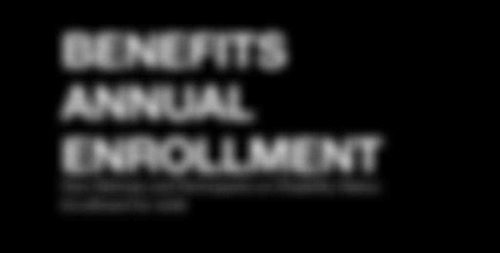 Application for Coverage Inside BENEFITS ANNUAL ENROLLMENT