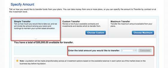 Step 4A: Choose Simple Transfer and enter the dollar amount you want to withdraw. Then click Calculate and go to Step 5.
