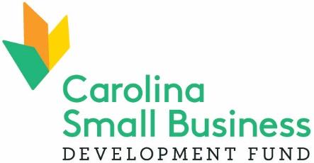 1 SMALL BUSINESS LOAN APPLICATION PACKAGE Thank you for considering Carolina Small Business Development Fund for your small business loan.