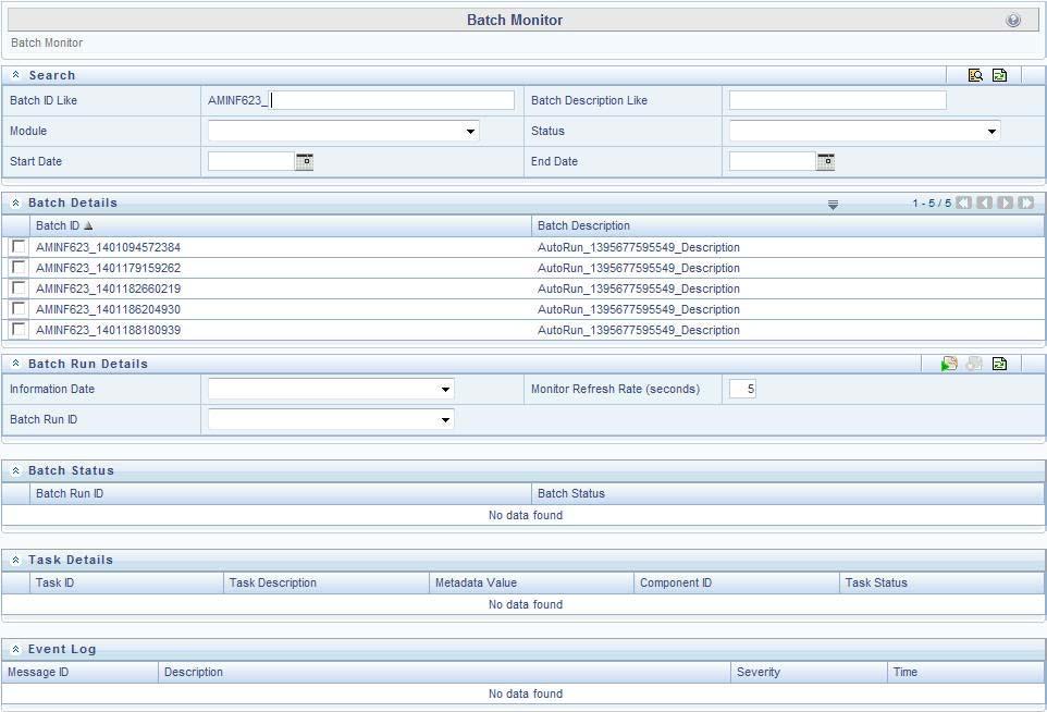 Monitoring a Batch After Execution Chapter 2 FATCA Batch Execution 7. From Execution Mode section, select Batch as Create and Execute from the drop-down list.