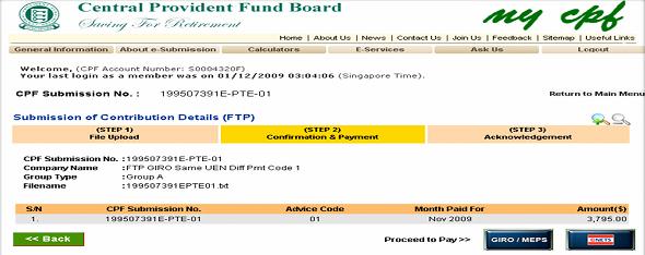 4.2 CONFIRMATION & PAYMENT (STEP 2) This is the Confirmation & Payment Page (Figure 39). This page allows you to verify the CPF contribution details that you have keyed in.