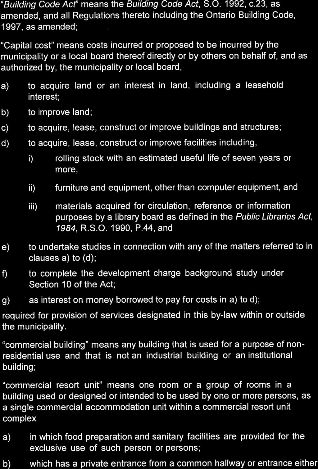 "Building Code Acf'means the Building Code Acf, S.O. 1992, c.