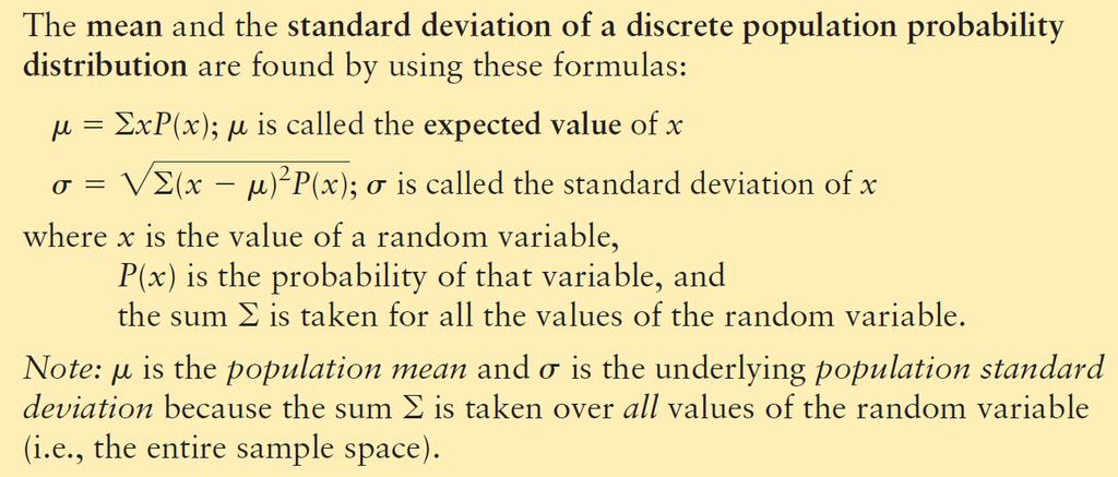 If we are referring to the probability distribution of a population, then we use the Greek letter μ for the mean and σ for the standard deviation.
