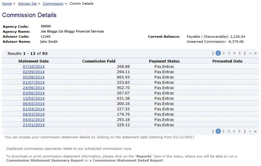 This is the commission credit or debit accrued since the last payment.
