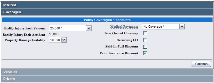 Make appropriate liability and medical payment coverage selections. b.