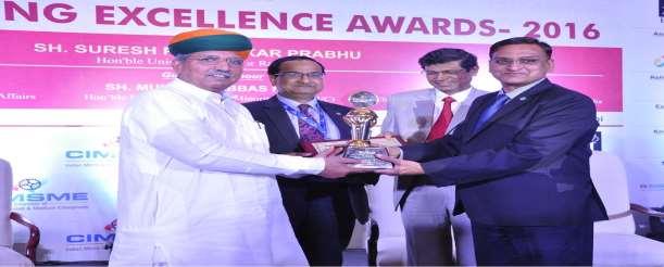 A] Eco-Technology Savvy Bank Award Winner [Mid-Sized Category] B] Best MSME Bank Award Runner-Up (Mid-Sized Category) Jai Kumar Garg, Managing Director and CEO,