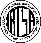 INDIAN RAILWAYS TECHNICAL SUPERVISORS ASSOCIATION (Estd. 1965, Regd. No.1329, Website http://www.irtsa.net ) M.