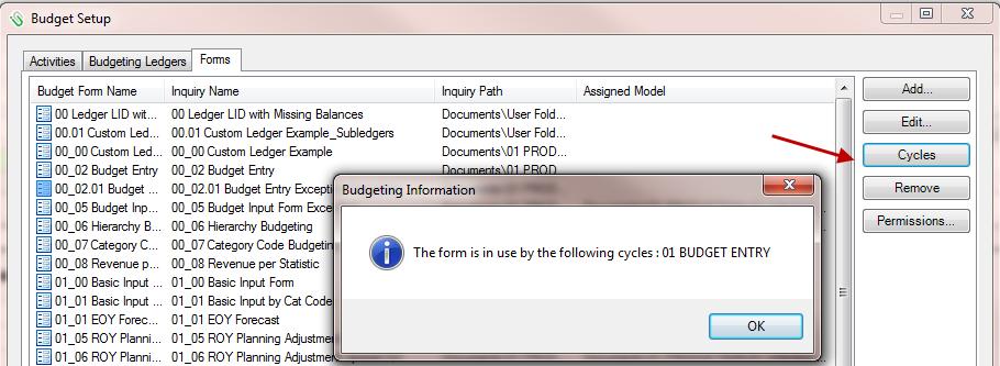 Within Cycles, you can see which budget cycle is using the selected form: The Remove button only removes the selected inquiry from the list of