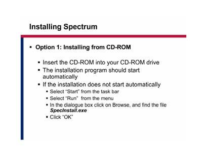 Installing Spectrum Option 1: Installing from CD-ROM You will now learn how to make a population projection in DemProj.