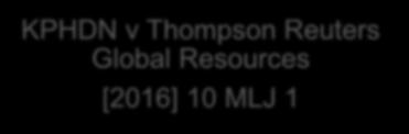KPHDN v Thompson Reuters Global Resources [2016] 10 MLJ 1 Payment to NR for global network for voice, data and video