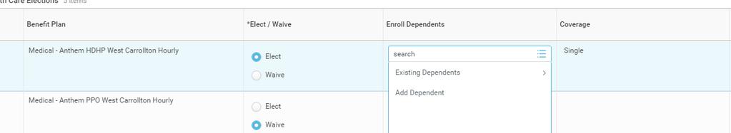 Step 2 - Adding a Dependent to the System 1. Click on the prompt box under the Enroll Dependents column heading 2. If your dependent is not listed under Existing Dependents, click Add Dependent. 3.