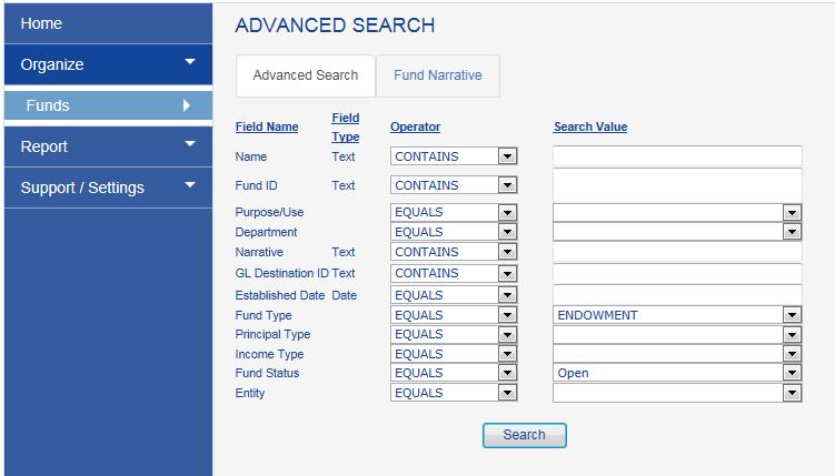 Click on the Organize tab on the left-hand side of the screen. The FUNDS tab will display the Advanced Search page.