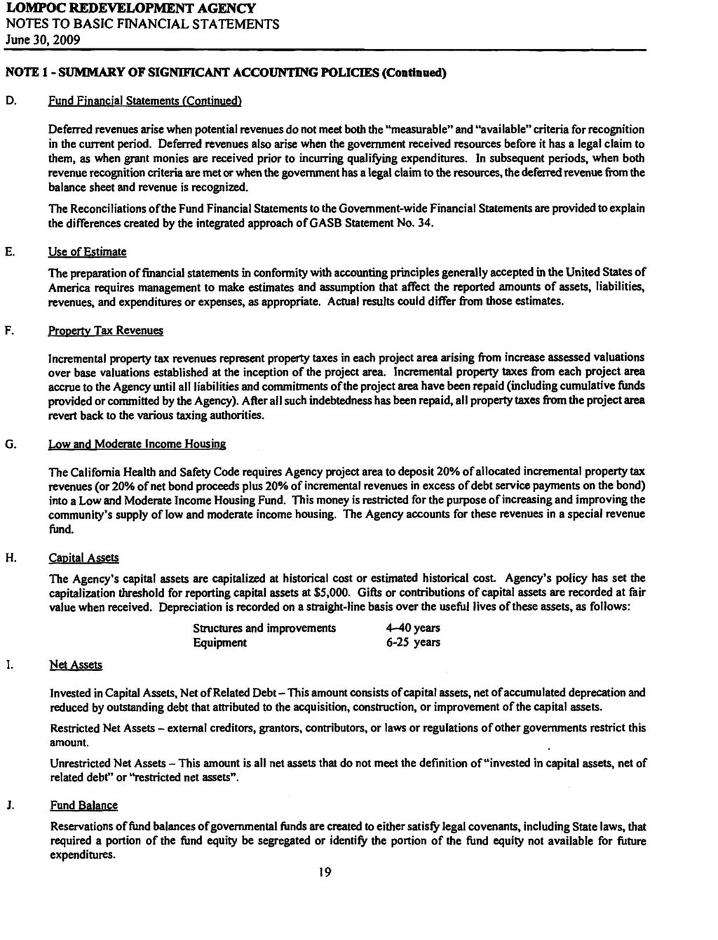 LOMPOC REDEVELOPMENT AGENCY NOTES TO BASIC FINANCIAL STATEMENTS June 30,2009 NOTE 1 - SUMMARY OF SIGNIFICANT ACCOUNTING POLICIES (Continued) D.