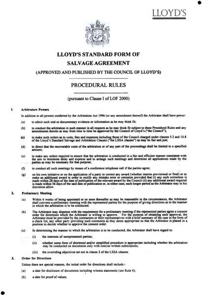 THE SALVAGE CONTRACT LLOYD S OPEN FORM LOF 2000 The following documents are appended to the Open Form Lloyds Standard Salvage Arbitration (LSSA) Clauses These clause deal with the rights of the
