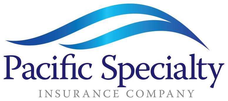 PACIFIC SPECIALTY INSURANCE COMPANY STATE OF CALIFORNIA Underwriting Rules