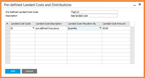 Pre-Defined Landed Costs and Distributions Administration > Resolv Setup > Resolv Container Management > CM Pre-defined Landed Cost Code If you are using landed costs and you use the same ones over