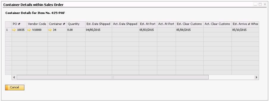 A window opens to display information about all Container shipments that are linked to this Sales Order and item.