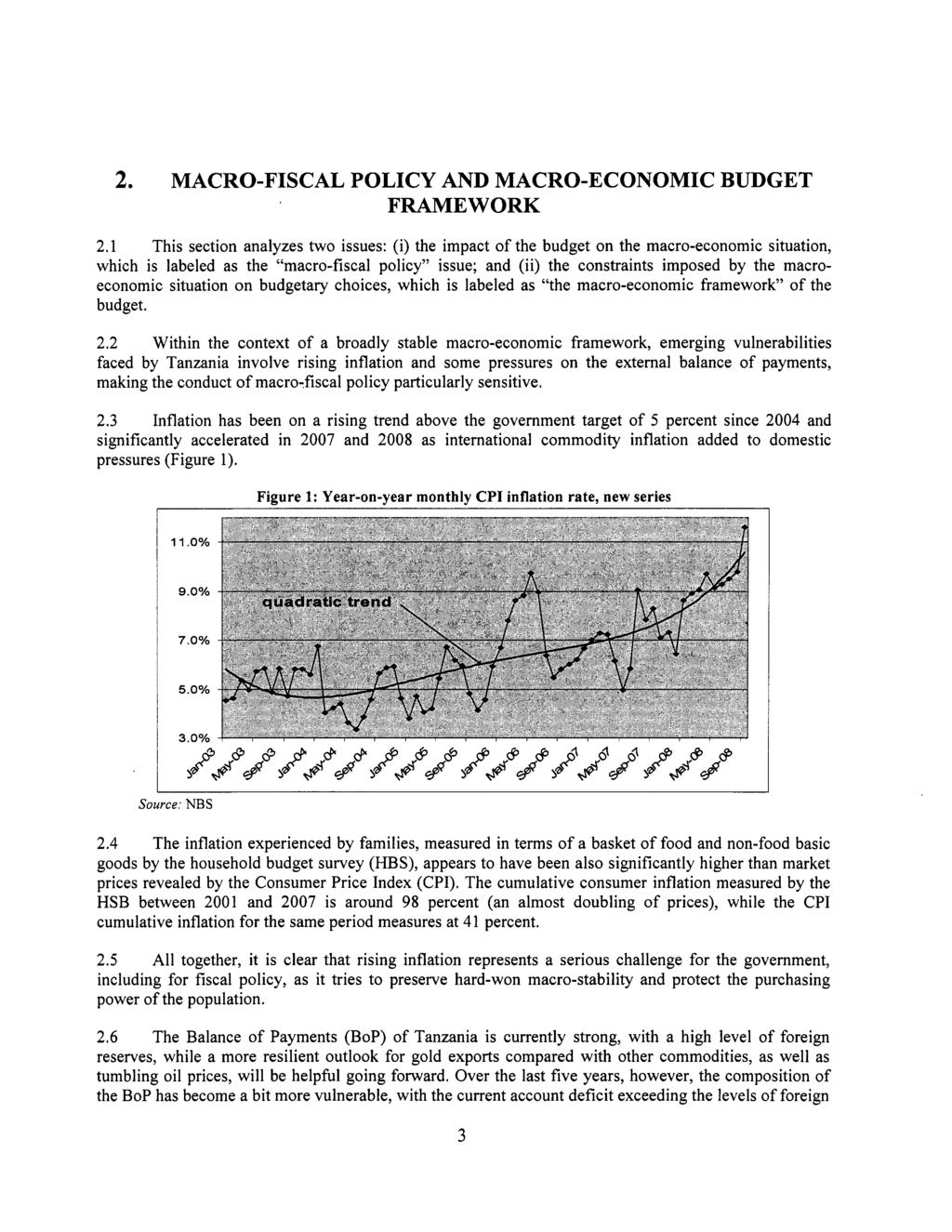 2. MACRO-FISCAL POLICY AND MACRO-ECONOMIC BUDGET FRAME WORK 2.