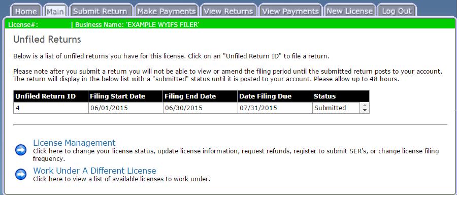 Verifying the return was successfully submitted To verify your return was successfully submitted, you may look in two places, the Main screen for the license, or the View Returns