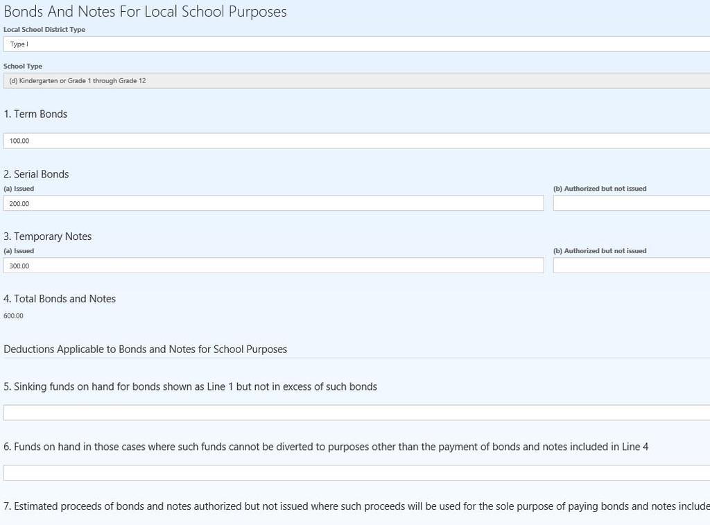 Bonds and Notes for Local School Purposes The Bonds and Notes for Local School Purposes section has a mix of editable fields where you can add data (with a white box) and read-only, calculated fields.