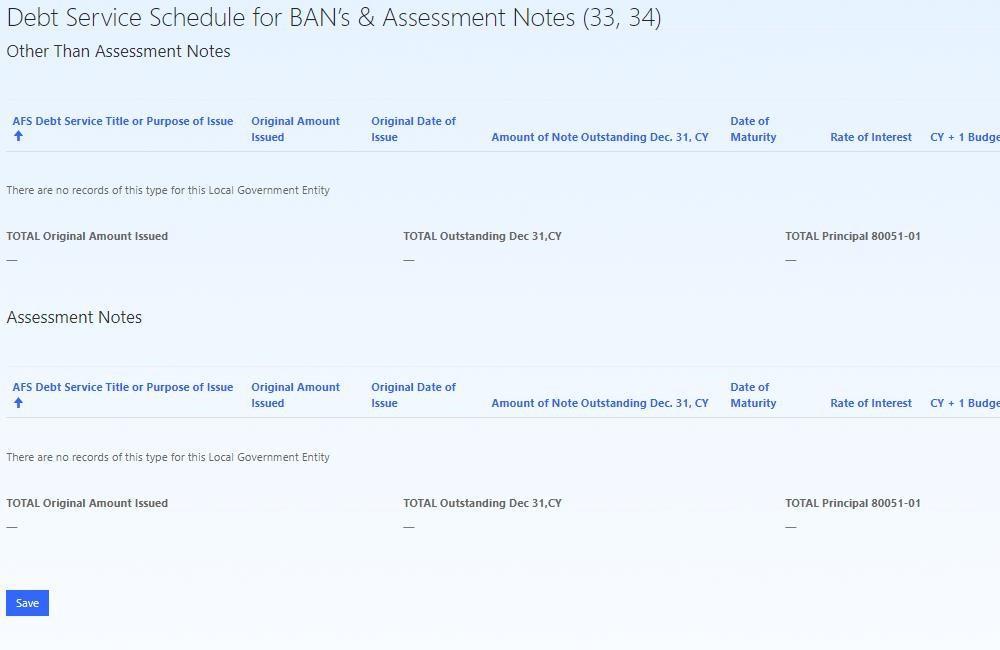Debt Service Schedule for BAN s & Assessment Notes (33, 34) This section has 2 Subsidiary Ledgers and read-only, calculated fields.