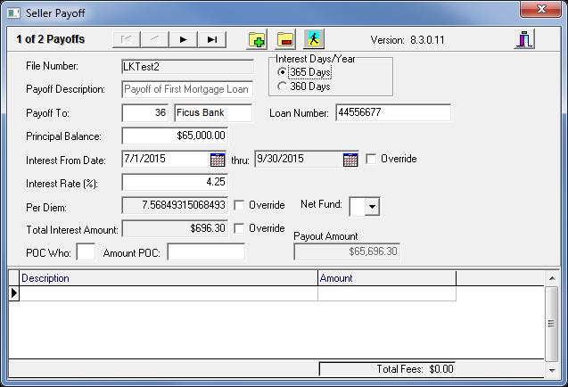 Payoffs Use the Payoffs screens to enter payoff information for the