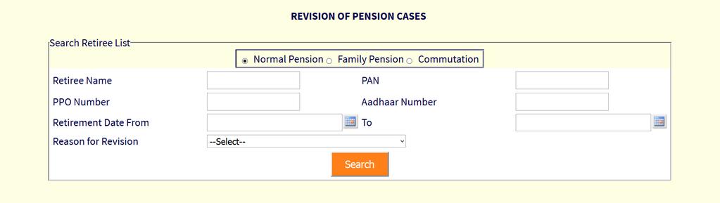 Revision REVISION REVISION OF PENSION Step 1: Select Revision tab Step 2: From the dropdown