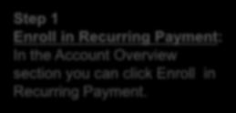 Step 3 Confirm your Recurring Payment: After you select a saved payment or