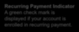 Recurring Payment Indicator A green check