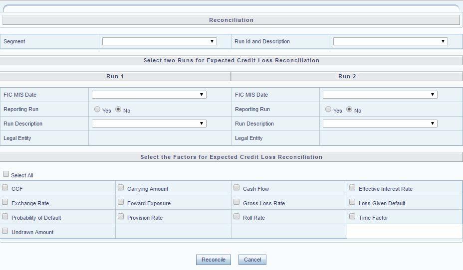 11.4 Add a Reconciliation Definition The Add feature enables you to create new Reconciliation definitions.