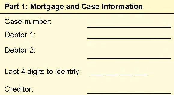 Form 410A Part 1: Mortgage and Case Info Case Number Names of Debtor 1