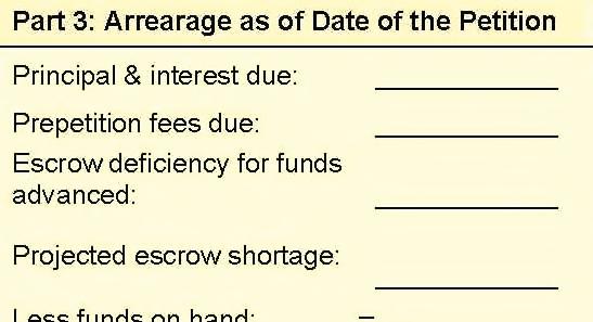 Form 410A Part 3: Arrearage The shortage is the difference between the actual amount in the escrow account and the required amount Amount actually