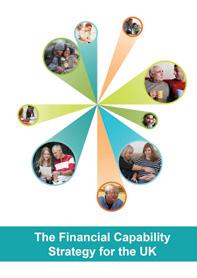 Introduction to the Survey The 2015 Adult Financial Capability Survey has been specifically designed to support the UK Financial Capability Strategy.