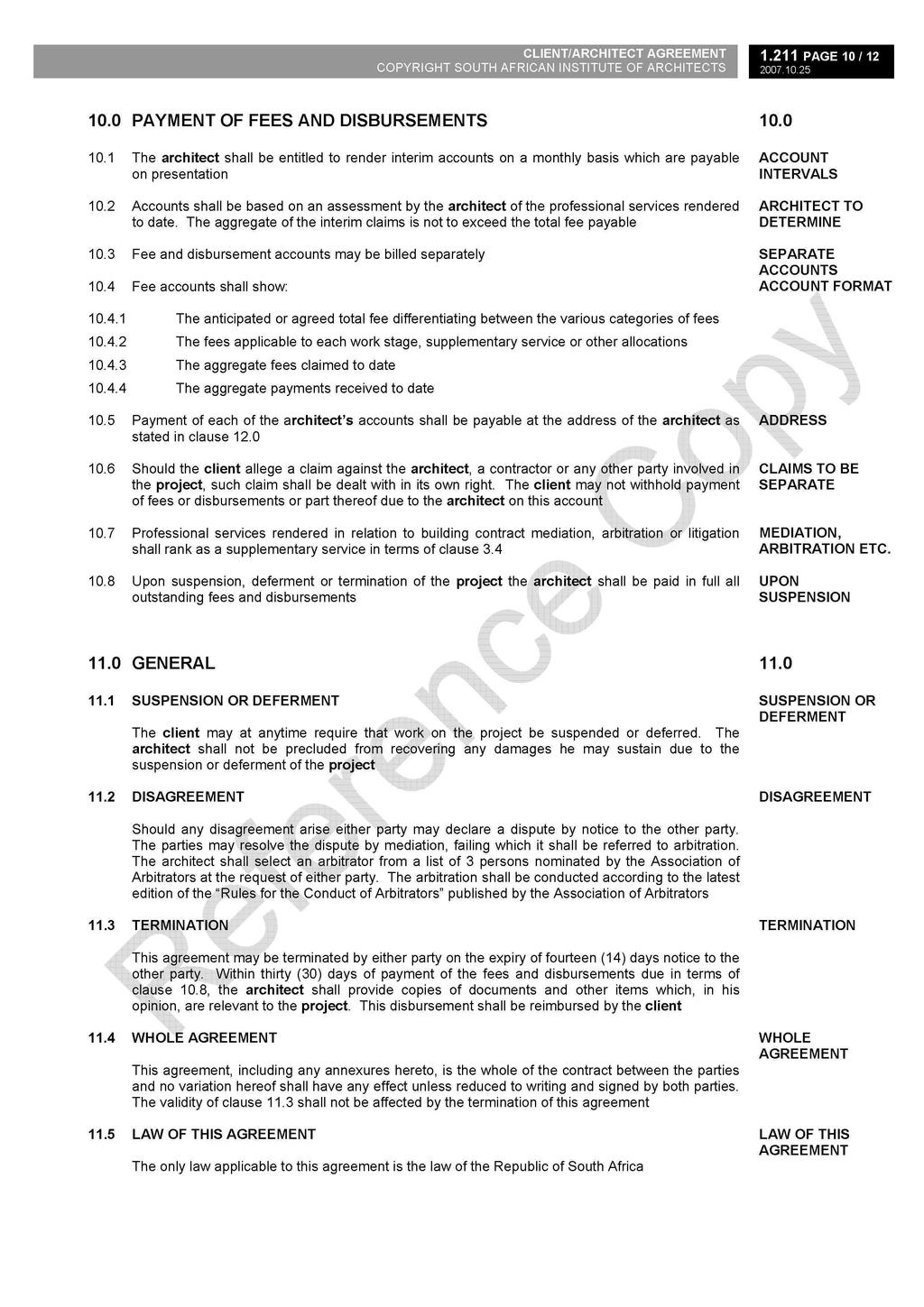 CLIENT/ACHITECT AGEEMENT COPYIGHT SOUTH AFICAN INSTITUTE OF ACHITECTS 1.211 PAGE 10/12 10.0 PAYMENT OF FEES AND DISBUSEMENTS 10.0 10.