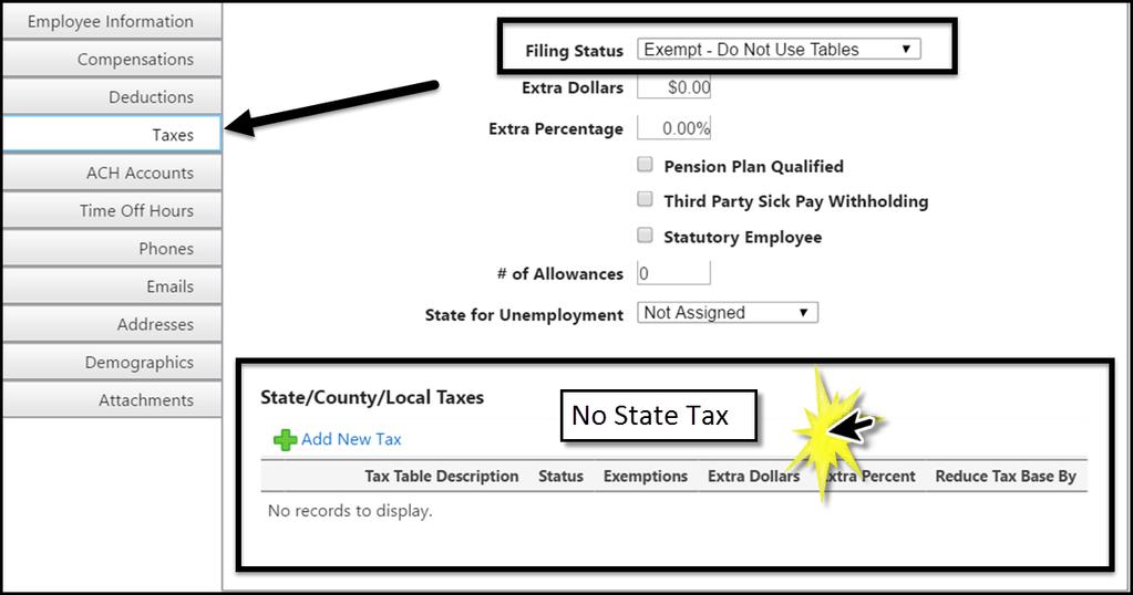 Missing State Tax and Local Tax Make sure that all employees have State/Local Tax information, if required. Watch your quarterly reports!