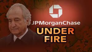 Ponzi Schemes : Madoff s Infamous Hedge Fund JP Morgan Chase held the bank account at the centre of the fraud Paid a settlement of $1.
