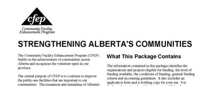 and are: Alberta Foundation for the Arts Alberta Sport, Recreation, Parks