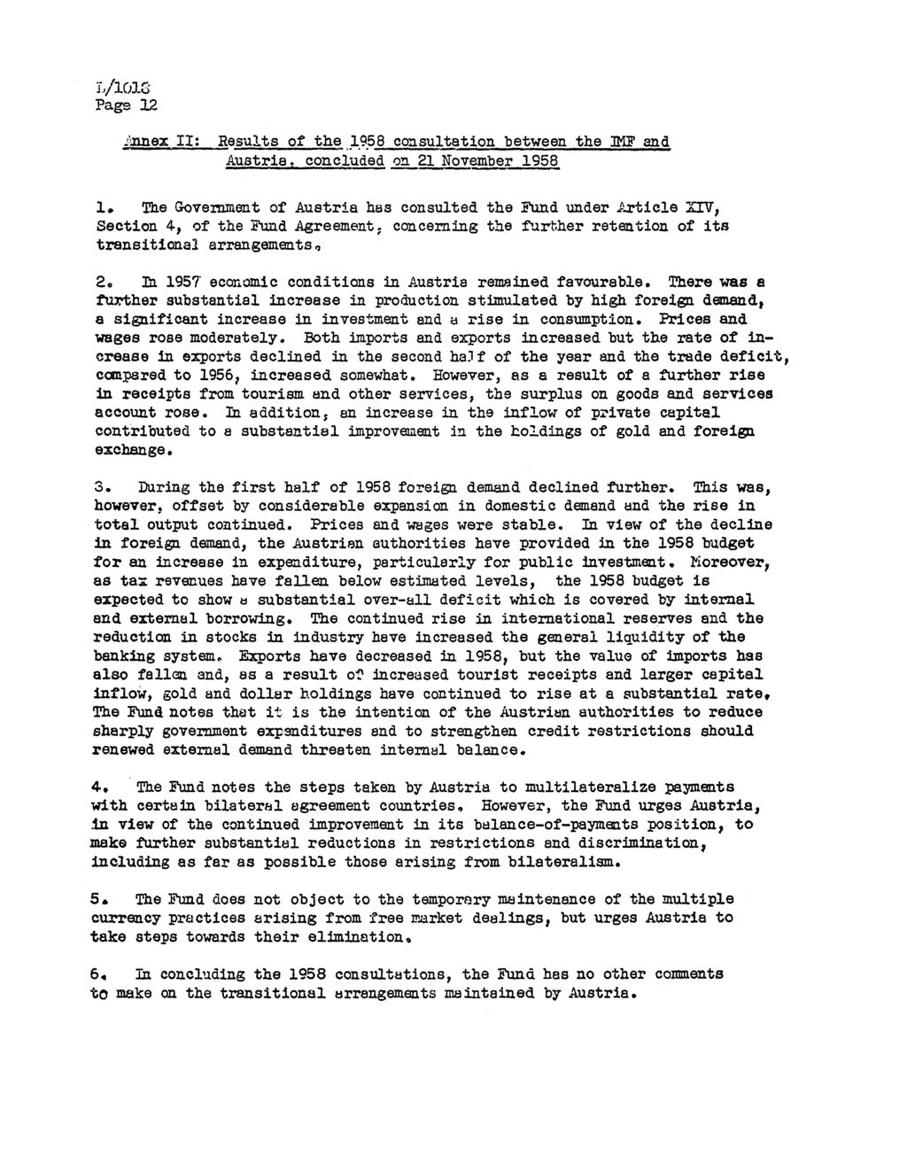 Page 12 annex II: Results of the 1958 consultation between the IMF and Austria, concluded on 21 November 1958 1.