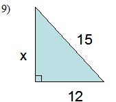 Two lengths of a right triangle are given. Find the third length.