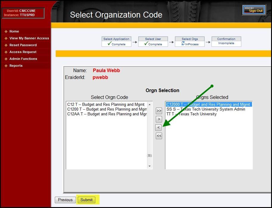 and choose the deselect arrows to remove organization codes from the