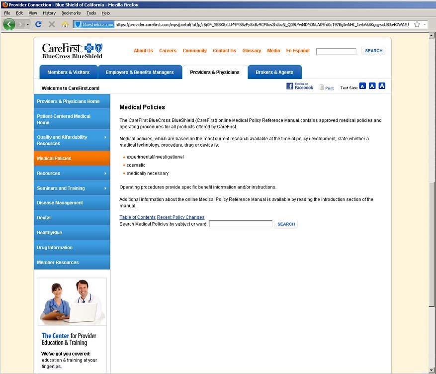page 6 of 9 Blue Plan Medical Policy page If you select Medical Policy... Blue plans' medical policy pages and posted information may look different from those of Blue Shield of California.