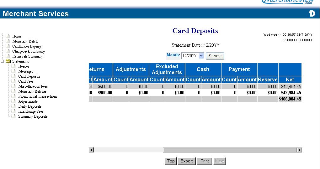 This screen enables you to view the merchant deposits by card type portion