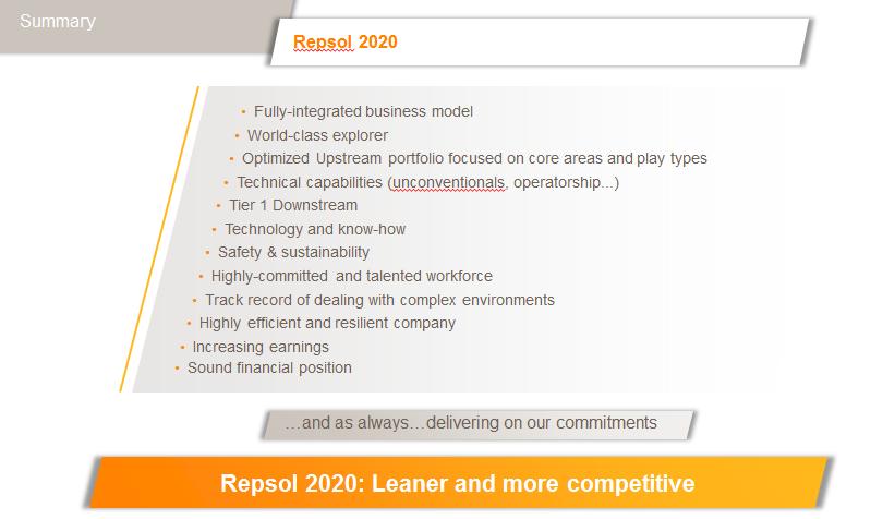 Downstream strength Greater efficiency in the Upstream area will be complemented by the demonstrated strengths of the Downstream area which have reaffirmed Repsol s advantages as an integrated