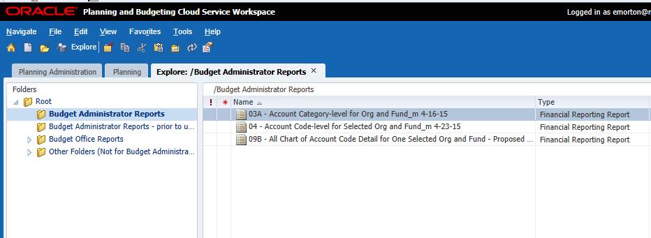 The Budget Administrator reports are located within a subfolder: Budget Administrator Reports.