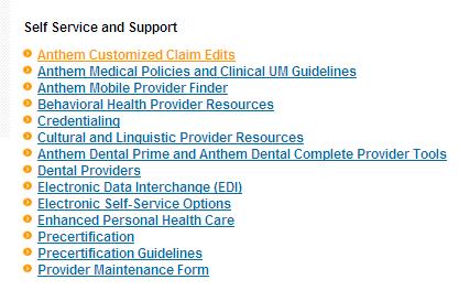 Clinical Claim Edits Accessed through the Anthem Customized Claim Edits link under Self Service and Support on the Provider Home page of our website Edits contain, the subject, the edit
