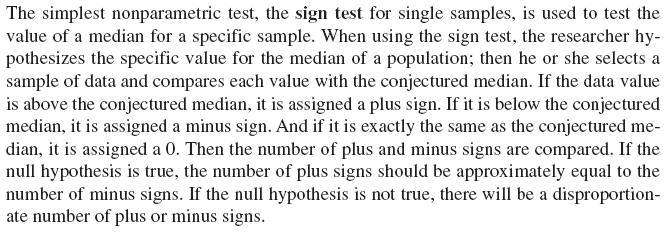 13.2 The Sign Test for Single and Paired Samples General Procedure for the Sign Test (Critical Value Approach): Assumptions: Independent samples and same-shaped populations 1.