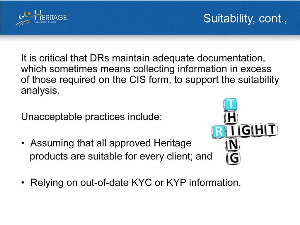 If it is not clear that the DR had conducted an appropriate KYC, KYP, or suitability determination due to inadequate, incomplete, or (in some cases) completely missing documentation, then you are not
