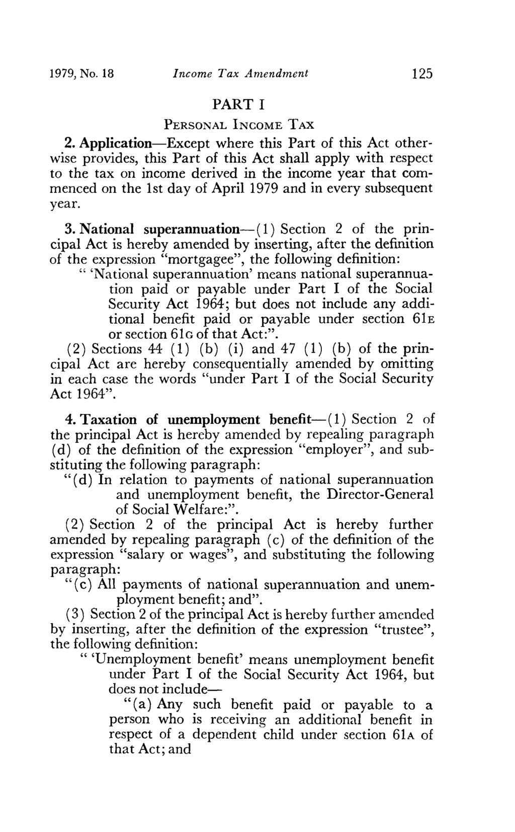 1979, No. 18 Income Tax Amendment 125 PART I PERSONAL INCOME TAX 2.