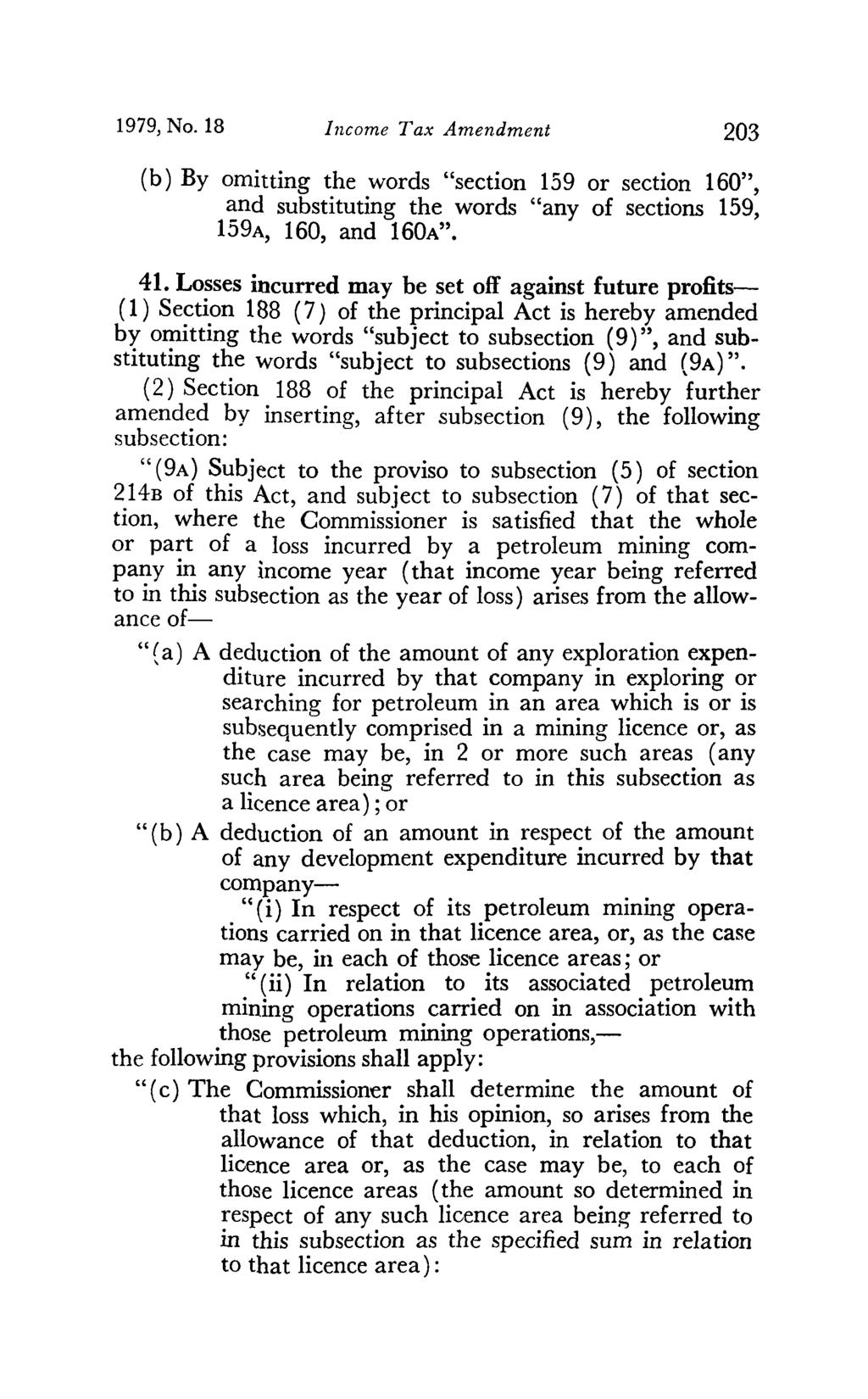 1979, No. 18 Income Tax Amendment 203 (b) By omitting the words "section 159 or section 160", and substituting the words "any of sections 159, 159A, 160, and 160A". 41.